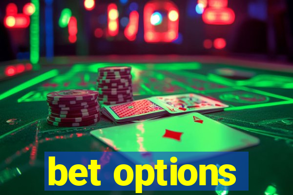 bet options