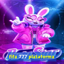 fifa 777 plataforma