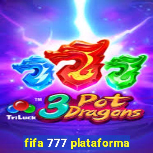 fifa 777 plataforma