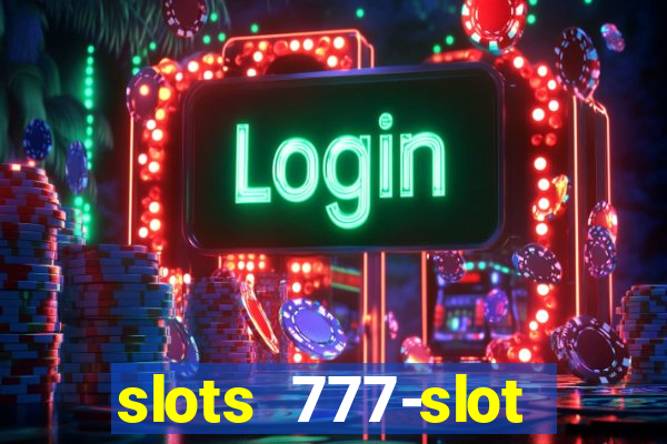 slots 777-slot machine games