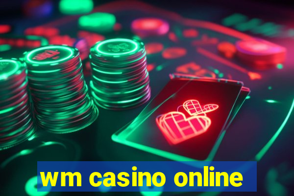 wm casino online