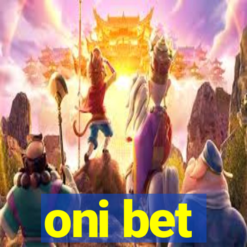 oni bet