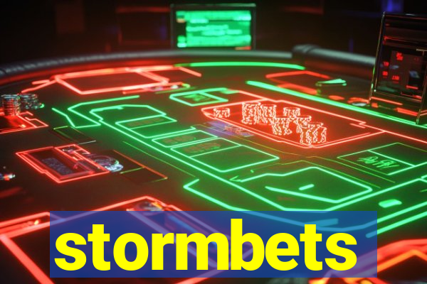 stormbets