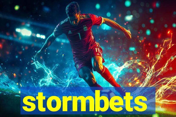 stormbets