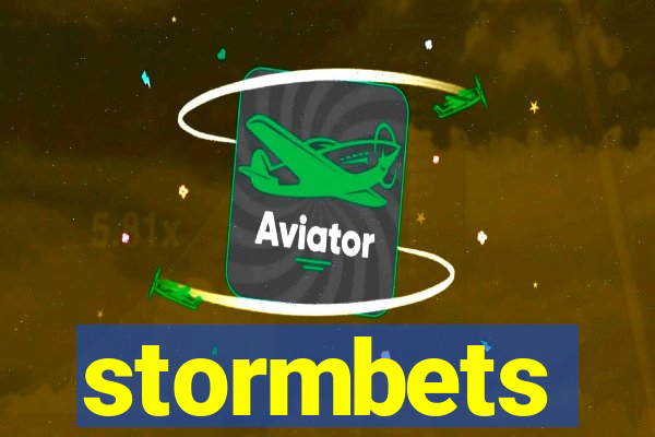 stormbets