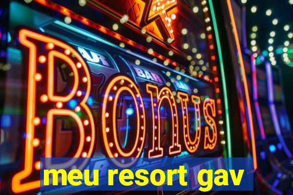 meu resort gav