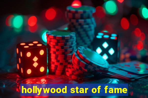 hollywood star of fame