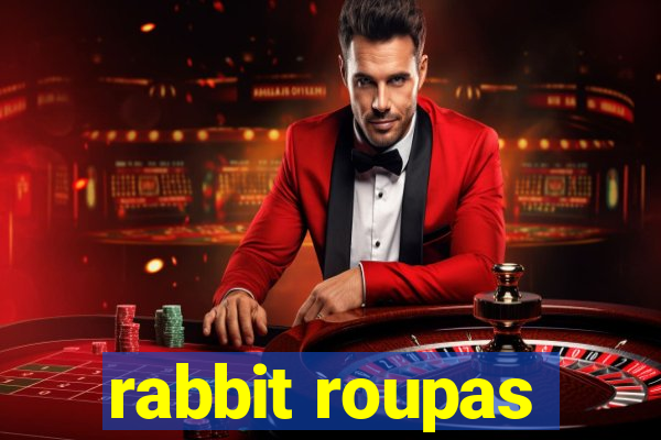 rabbit roupas