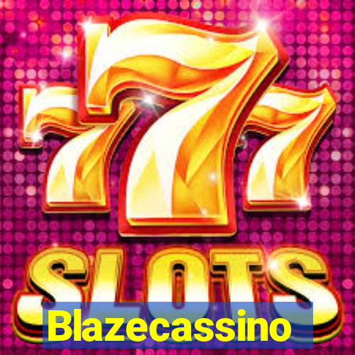 Blazecassino