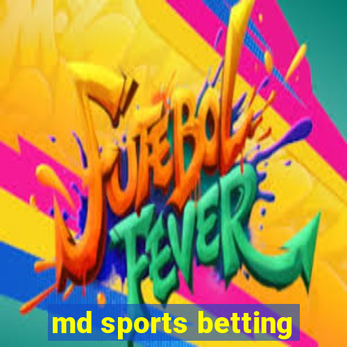 md sports betting