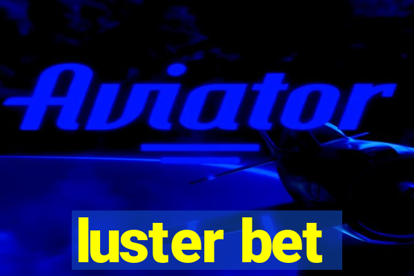 luster bet