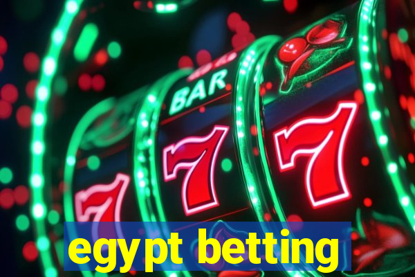 egypt betting