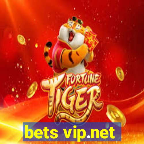 bets vip.net