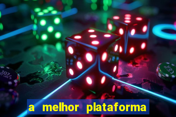 a melhor plataforma de jogos online