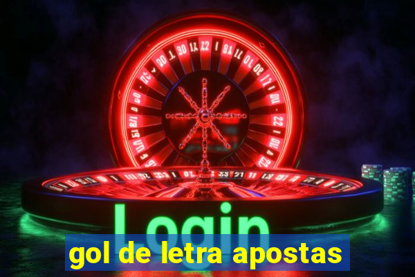 gol de letra apostas