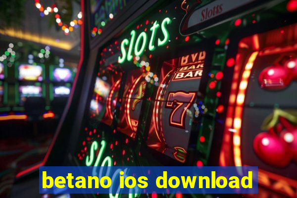 betano ios download