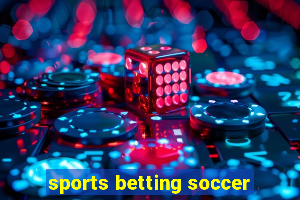 sports betting soccer