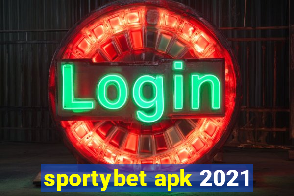 sportybet apk 2021