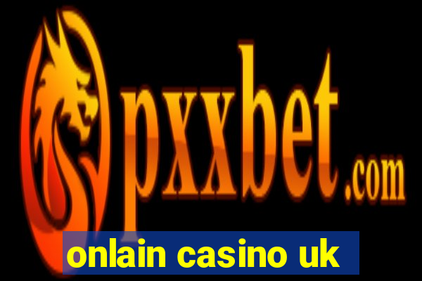 onlain casino uk