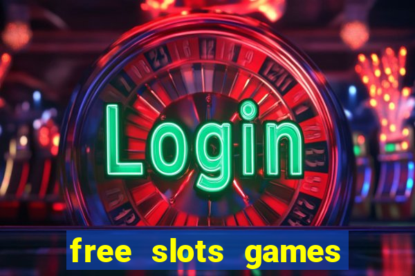 free slots games to play for free