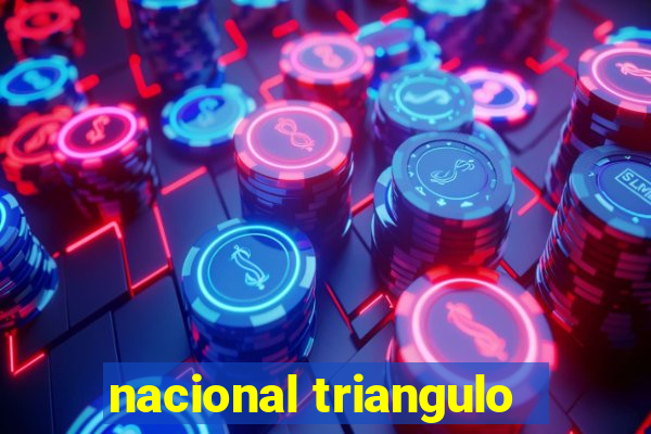 nacional triangulo