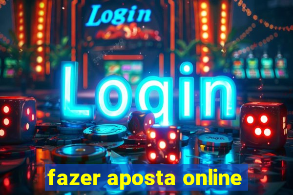 fazer aposta online