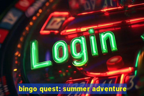 bingo quest: summer adventure