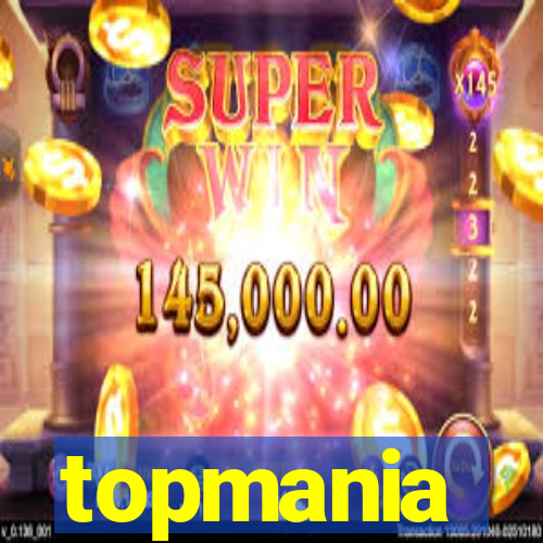 topmania