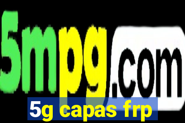 5g capas frp