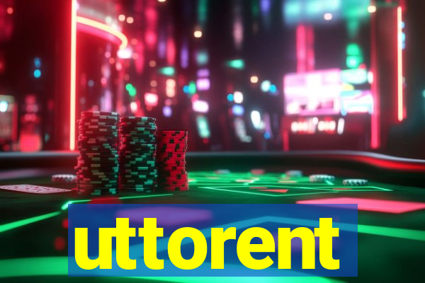 uttorent