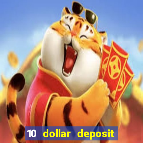 10 dollar deposit casinos australia