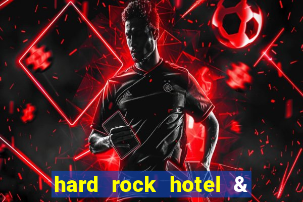 hard rock hotel & casino punta cana - all inclusive