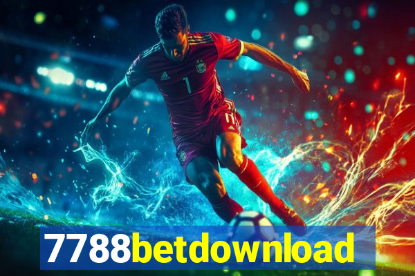 7788betdownload