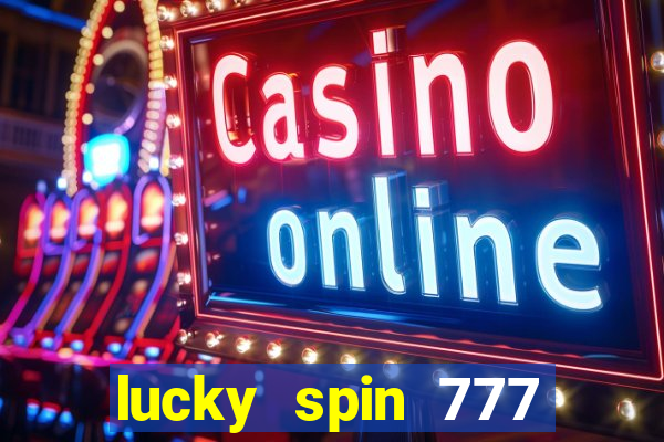 lucky spin 777 jili big winner