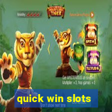 quick win slots