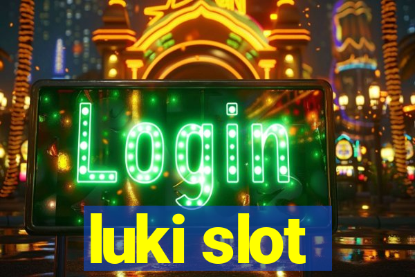 luki slot