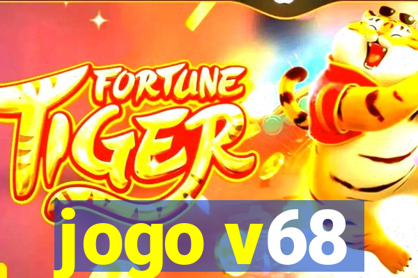 jogo v68