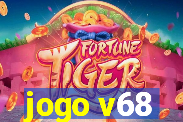 jogo v68