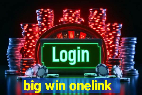 big win onelink