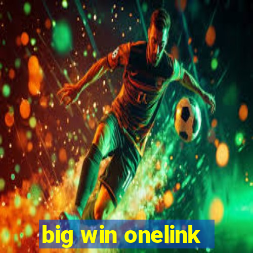 big win onelink