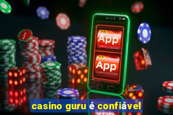 casino guru é confiável