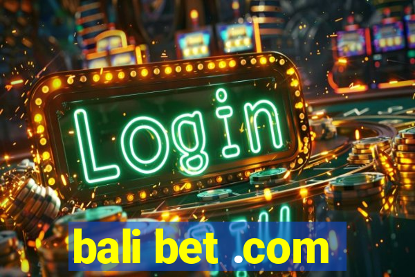 bali bet .com