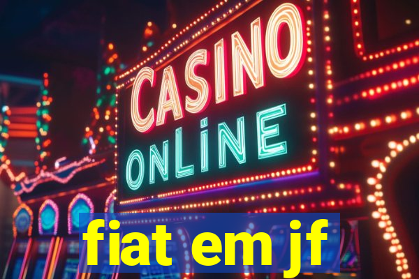 fiat em jf