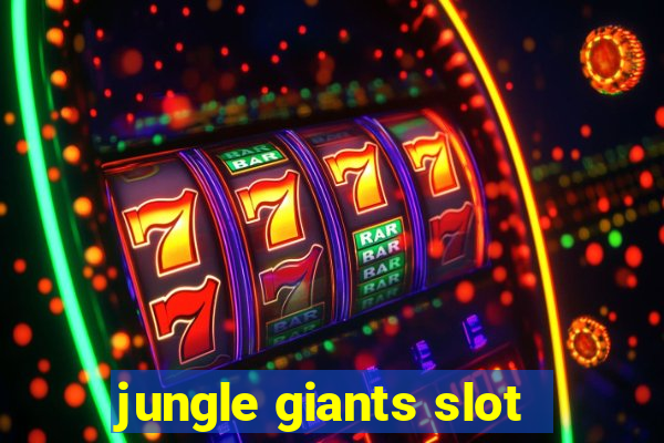 jungle giants slot