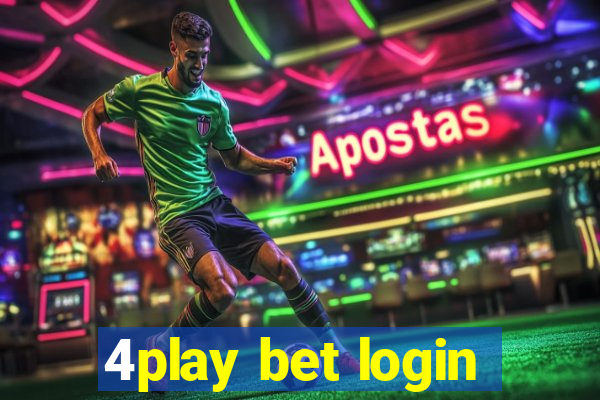 4play bet login