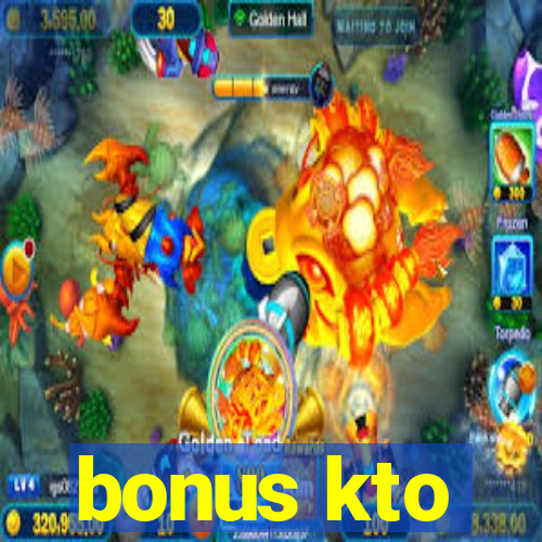 bonus kto