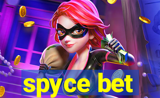 spyce bet