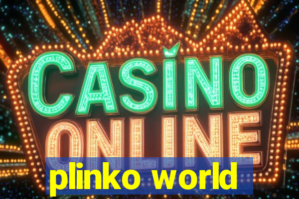 plinko world