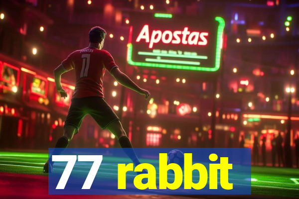 77 rabbit