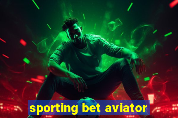 sporting bet aviator